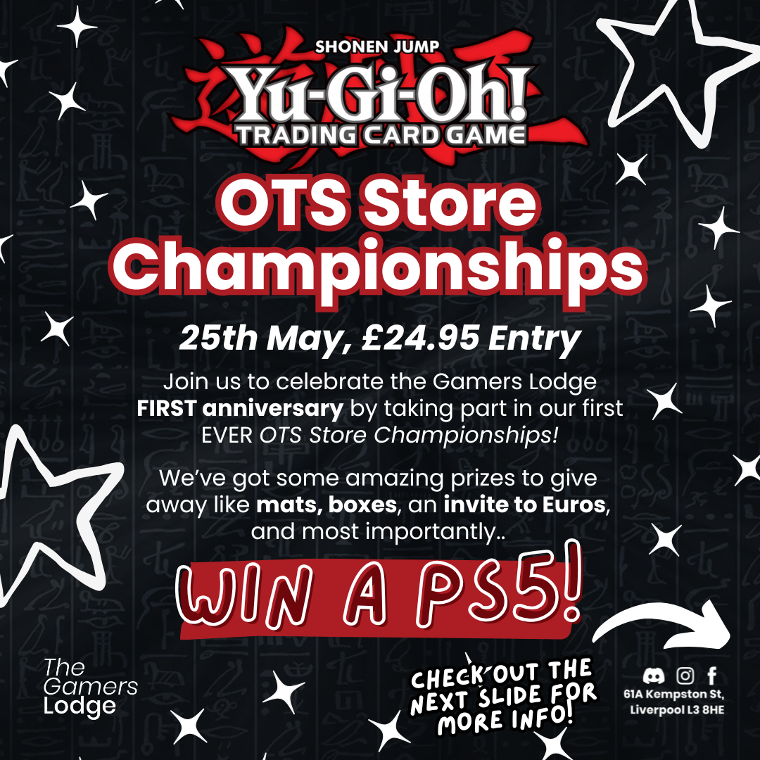 Event Ticket 25.05.25 - Yu-Gi-Oh! OTS Store Championships Win a PS5