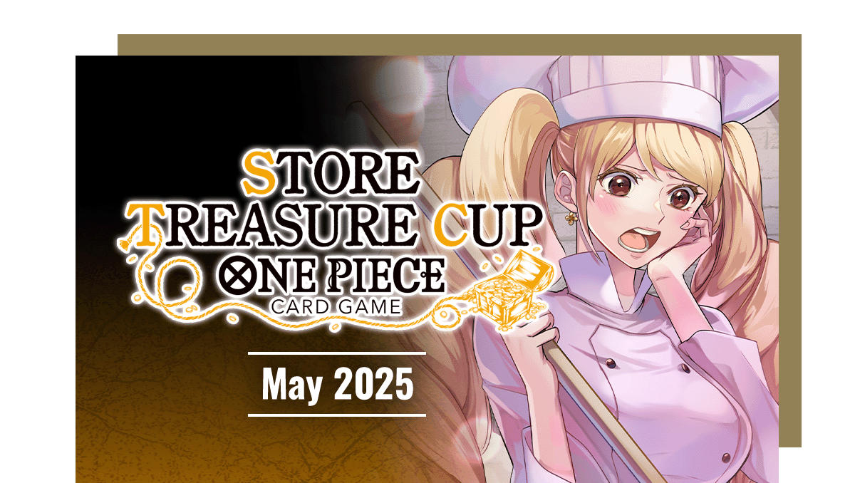 One Piece Card Game - Treasure Cup 18th of may and 25th of May